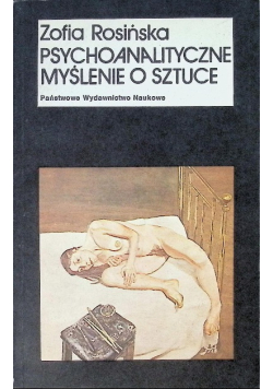 Psychoanalityczne myślenie o sztuce