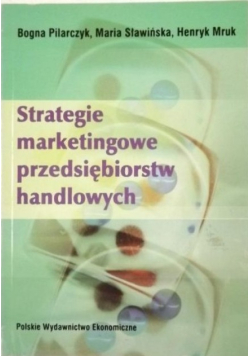Strategie marketingowe przedsiębiorstw  handlowych