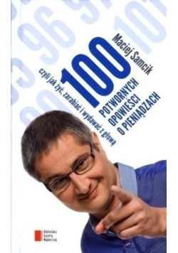 100 potwornych opowieści o pieniądzach