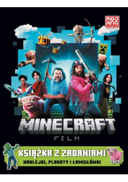 Książka z zadaniami. Naklejki, plakaty i łamigłówki. Minecraft. Film