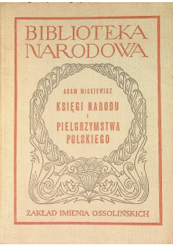 Biblioteka Narodowa Księgi narodu i pielgrzymstwa polskiego
