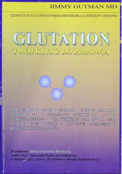 Glutation Twój Klucz Do Zdrowia