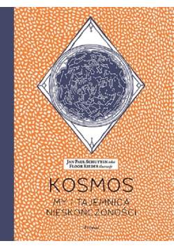 Kosmos My i tajemnica nieskończoności