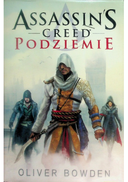 Assassins Creed. Podziemie