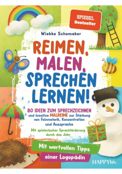 Reimen, Malen, Sprechen lernen!