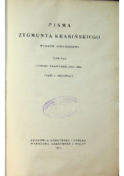 Pisma Zygmunta Krasińskiego Tom VIII 1912 r.
