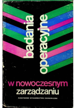 Badania operacyjne w nowoczesnym zarządzaniu