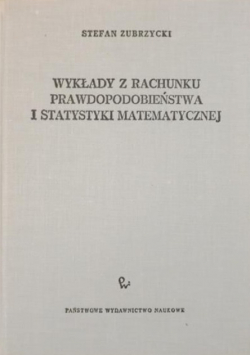 Wykłady z rachunku prawdopodobieństwa i statystyki matematycznej