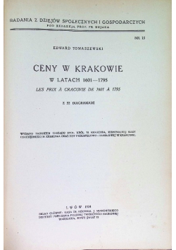 Ceny w Krakowie w latach 1601-1795 1934r.