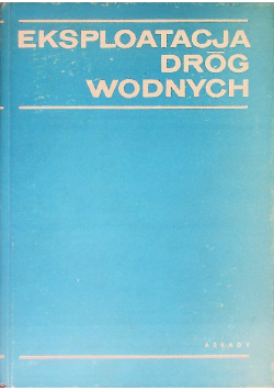 Eksploatacja dróg wodnych