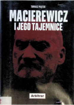 Macierewicz i jego tajemnice