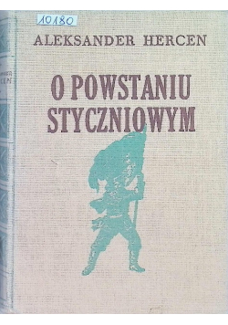O Powstaniu Styczniowym