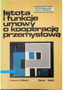 Istota i funkcje umowy o kooperację przemysłową