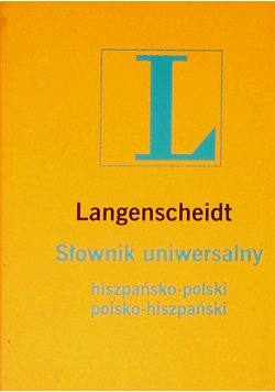 Słownik uniwersalny hiszpańsko - polski polsko - hiszpański