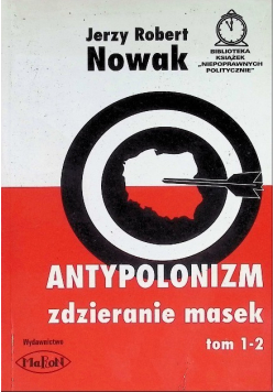 Antypolonizm Tom 1 i 2