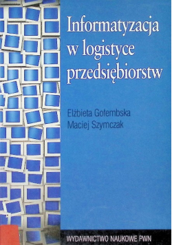 Informatyzacja w logistyce przedsiębiorstw