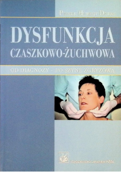 Dysfunkcja czaszkowo - żuchwowa