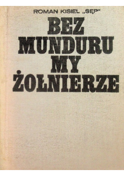 Bez Munduru My Żołnierze