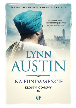 Kroniki odnowy Tom 3 Na fundamencie
