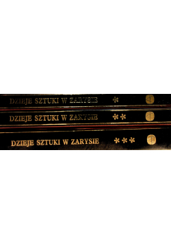 Dzieje sztuki w zarysie Tom I do III