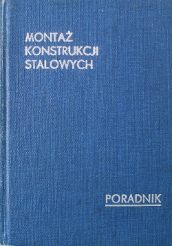 Montaż konstrukcji stalowych Poradnik