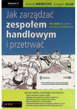 Jak zarządzać zespołem handlowym i przetrwać