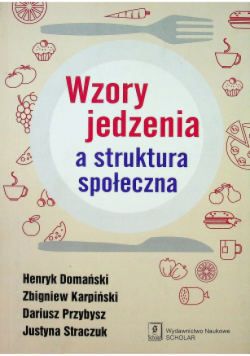 Wzory jedzenia a struktura społeczna