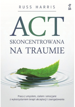 ACT skoncentrowana na traumie