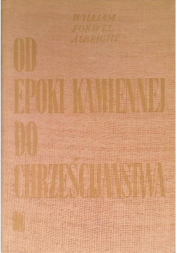 Od epoki kamiennej do chrześcijaństwa