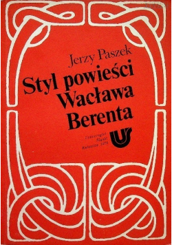 Styl powieści Wacława Berenta
