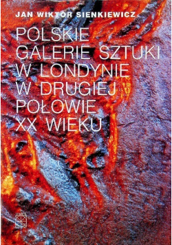 Polskie galerie sztuki w Londynie w drugiej połowie