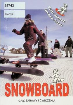 Snowboard. Gry, zabawy i ćwiczenia