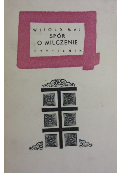 Spór o milczenie