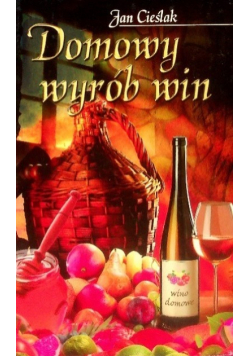 Domowy wyrób win