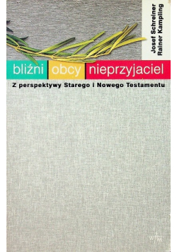 Bliźni-obcy-nieprzyjaciele