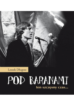 Pod Baranami Ten szczęsny czas