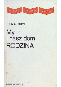 My i nasz dom Rodzina