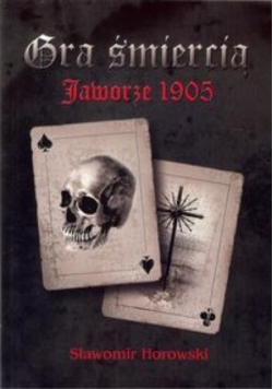 Gra śmiercią Jaworze 1905