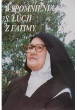 Wspomnienia s. Łucji z Fatimy