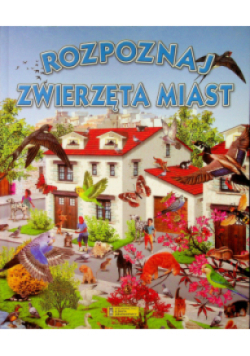 Rozpoznaj zwierzęta miast