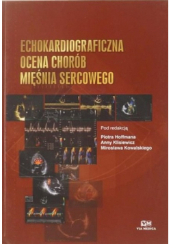 Echokardiograficzna ocena chorób mięśnia sercowego