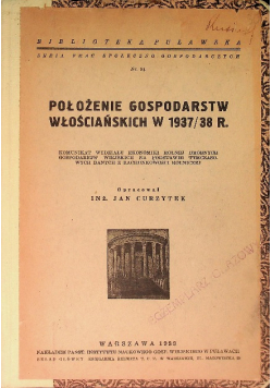 Położenie gospodarstw włościańskich w 1937/38r. 1939r.