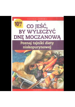 Co jeść by wyleczyć dnę moczanową