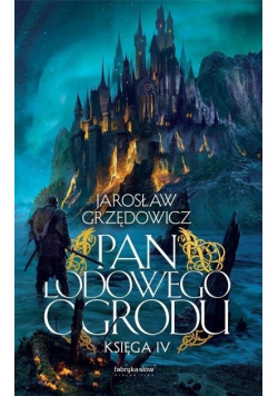 Pan Lodowego Ogrodu Księga 4