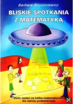 Bliskie spotkania z matematyką