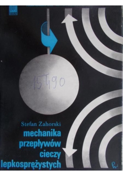 Mechanika przepływów cieczy lekkosprężystych
