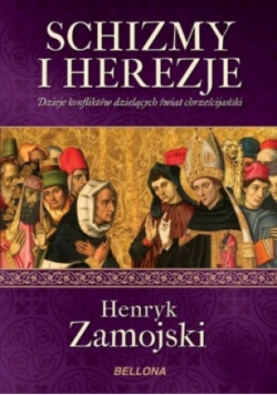 Schizmy i herezje