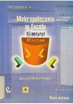 Makropolecenia w Excelu Opis języka VBA