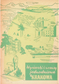 Wycieczki i wczasy jednodniowe z Krakowa