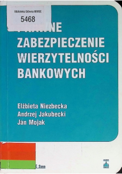Prawne zabezpieczenie wierzytelności bankowych